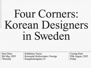  Four Corners: Korean Designers in Sweden